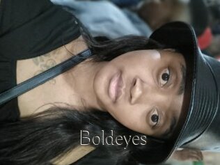 Boldeyes