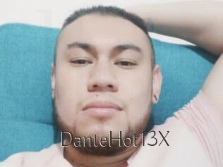 DanteHot13X