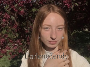 Darlenedendy