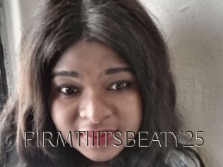 FIRMTIIITSBEATY25