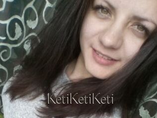 KetiKetiKeti