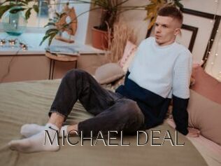 MICHAEL_DEAL