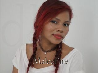 MaleeFire