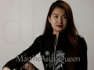 MartheAsianQueen