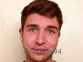 RyanRose94