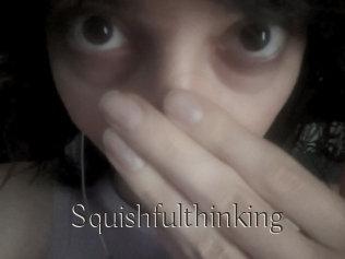 Squishfulthinking