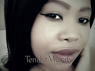 TenderMelody